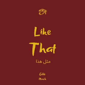 Like That by Eddy Mack