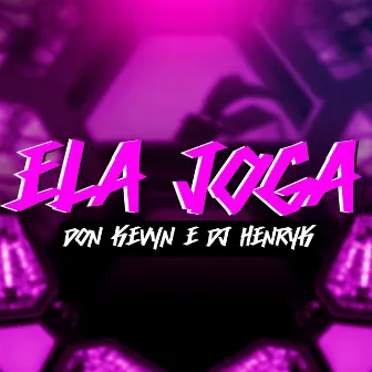 Ela Joga by DJ Henry K