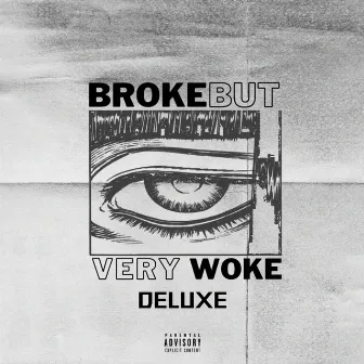 Broke But Very Woke Deluxe by Lifáh Khàlifa