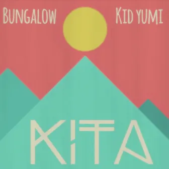 kita by Bungalow