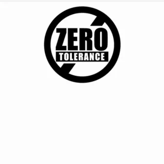 Zero Tolerance by Kel Da King