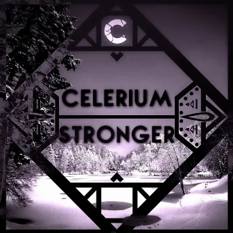 Stronger by Celerium