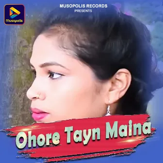 Ohore Tayn Maina by Dilip Nishad