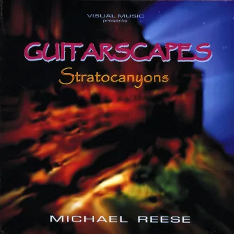 Guitarscapes / Stratocanyons by Michael Reese