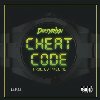 Cheat Code by DIRTYRIXH