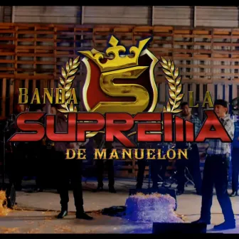 El Guero by Banda La Suprema De Manuelon