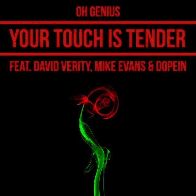 Your Touch Is Tender