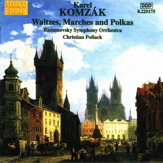 Komzak I / Komzak Ii: Waltzes, Marches, and Polkas, Vol. 1 by Karel Komzák II