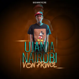 Ujanja Nairobi by Von Prince