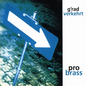 Grad Verkehrt by PRO BRASS