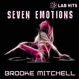 Seven Emotions by Brooke Mitchell