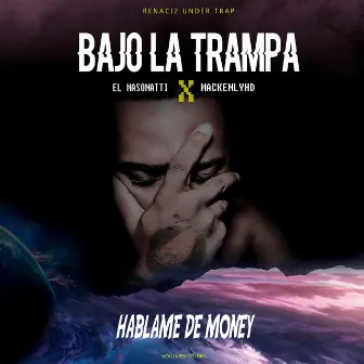 Hablame De Money by Renaci2 under trap