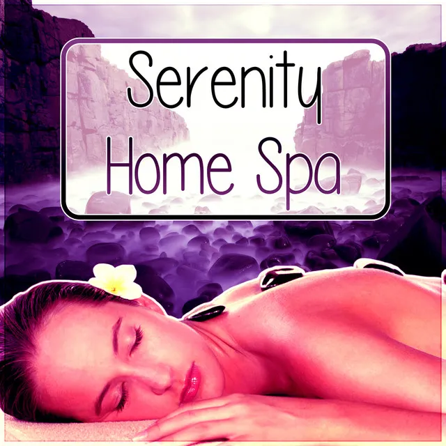 Serenity Home Spa