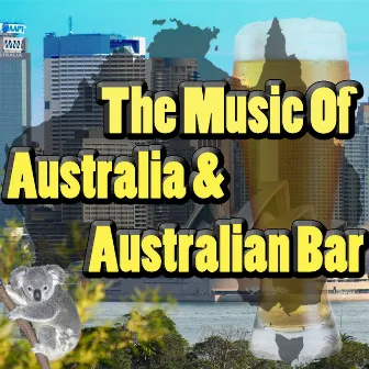 Music Of Australia & Australian Bar by Outback