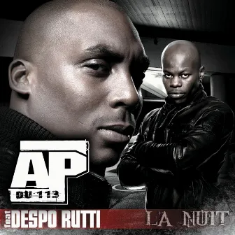 La Nuit (feat. Despo Rutti) by AP du 113