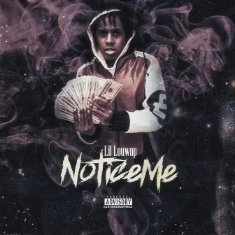 Notice Me by Lil Louwop