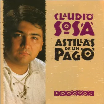 Astillas de un Pago by Claudio Sosa