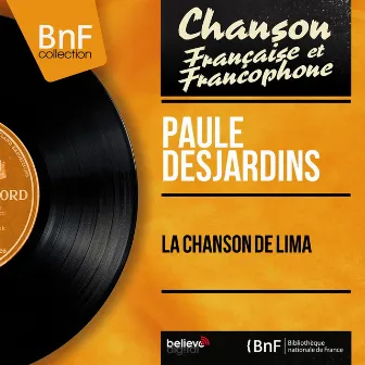 La chanson de Lima (feat. Paul Durand et son orchestre) [Mono Version] by Paule Desjardins