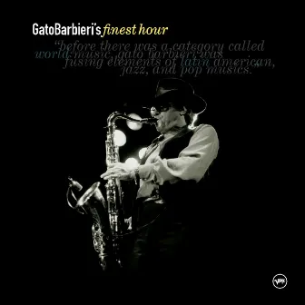 Gato Barbieri: Finest Hour by Gato Barbieri