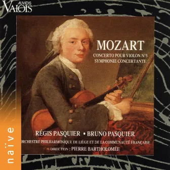 Mozart: Violin Concerto No. 5 & Sinfonia concertante by Bruno Pasquier