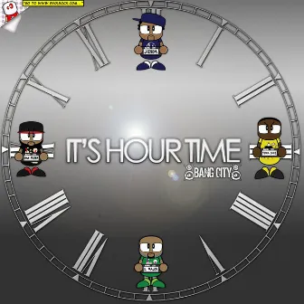 It's Hour Time by Bang City