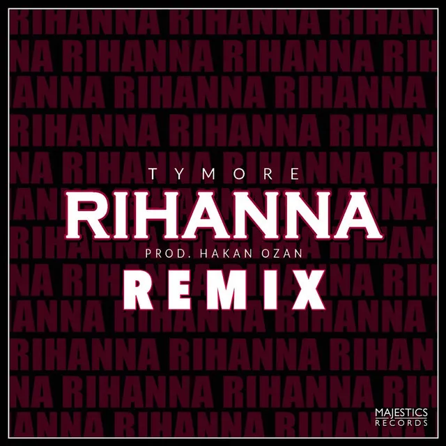 Rihanna (Remix)