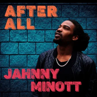 After All by Jahnny Minott