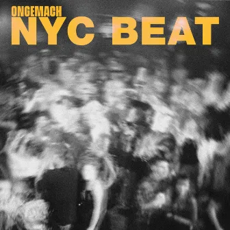 NYC Beat by ONGEMACH