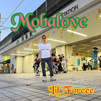 Mobalove by Lil Forcee