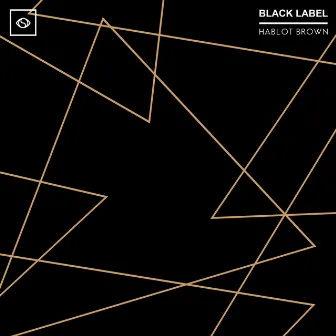 Soulection Black Label: Hablot Brown by Hablot Brown