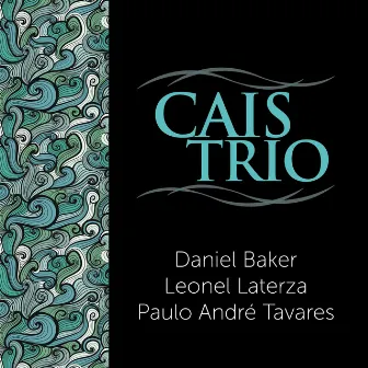 CAIS TRIO by Daniel Baker