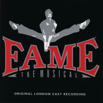 Fame by Original London Cast