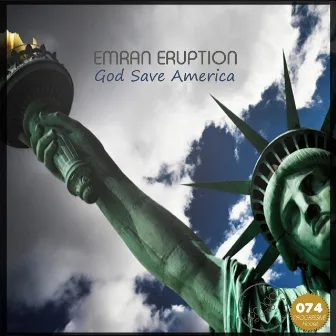 God Save America by Emran Eruption