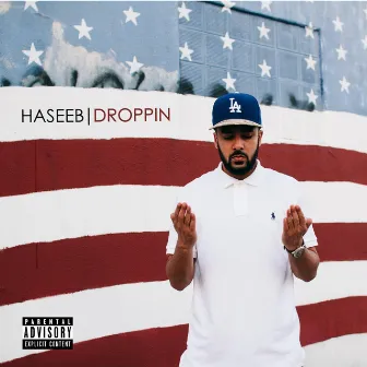 Droppin by HASEEB