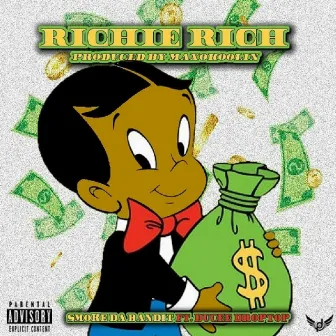 Richie Rich by Smoke Da Bandit