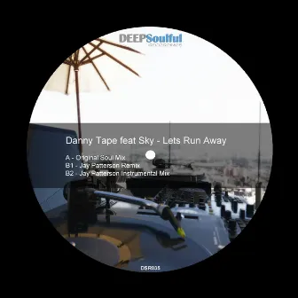 Lets Run Away by Danny Tape