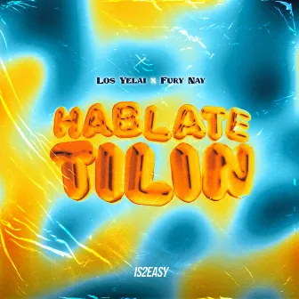 Hablate Tilin by Los Yelai