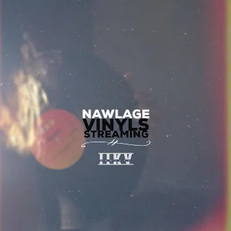 Vinyls Streaming by Nawlage