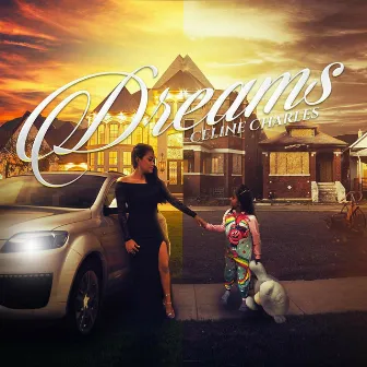 Dreams by Blackstarr Productionz