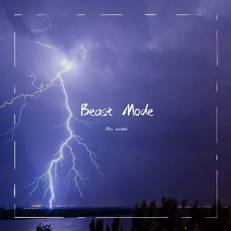 Beast Mode by Waveboi