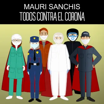 Todos Contra el Corona by Mauri Sanchis