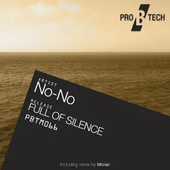 Full Of Silence by No-No