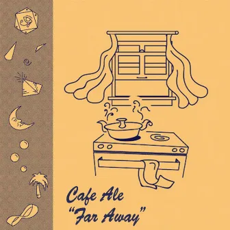 Far Away by Café Alé