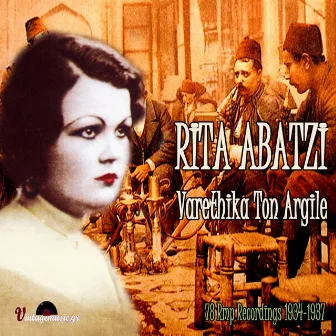 Varethika Ton Argile (78 Rmp Recordings 1934-1937) by Rita Abatzi