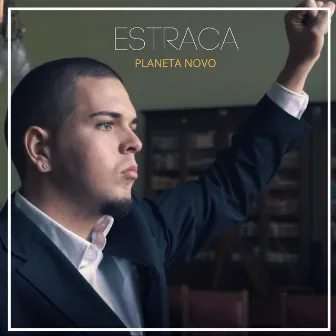 Planeta Novo by Estraca