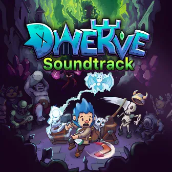 Dwerve Soundtrack by Mordi