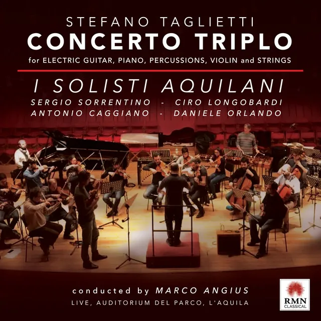 Stefano Taglietti: Concerto Triplo for Electric Guitar, Piano, Percussions, Violin and Strings (Live at Auditorium del Parco, L'Aquila)