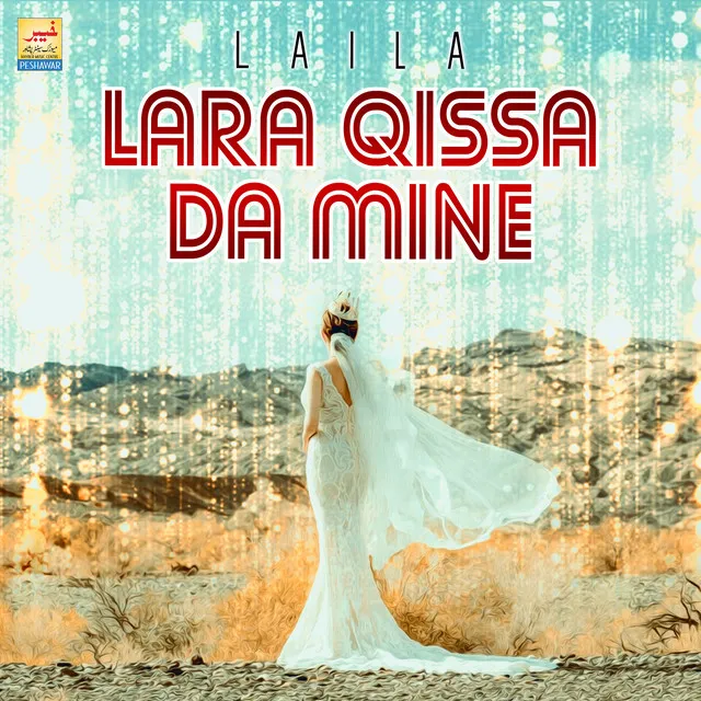 Lara Qissa Da Mine