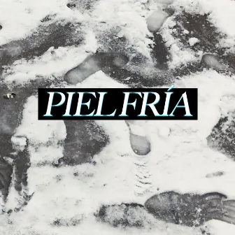 Piel fría by Trusty