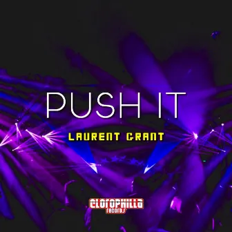 Push It by Laurent Grant